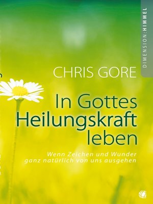 cover image of In Gottes Heilungskraft leben